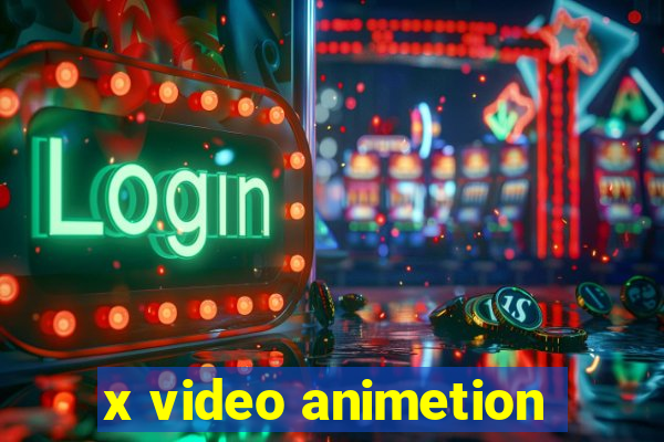 x video animetion